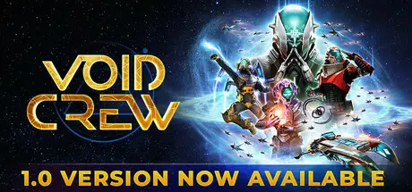 Void Crew 1.0 Launches on Steam